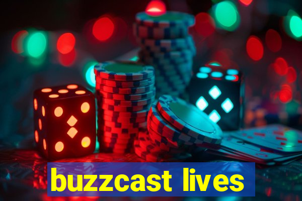 buzzcast lives